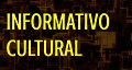 Informativo Cultural